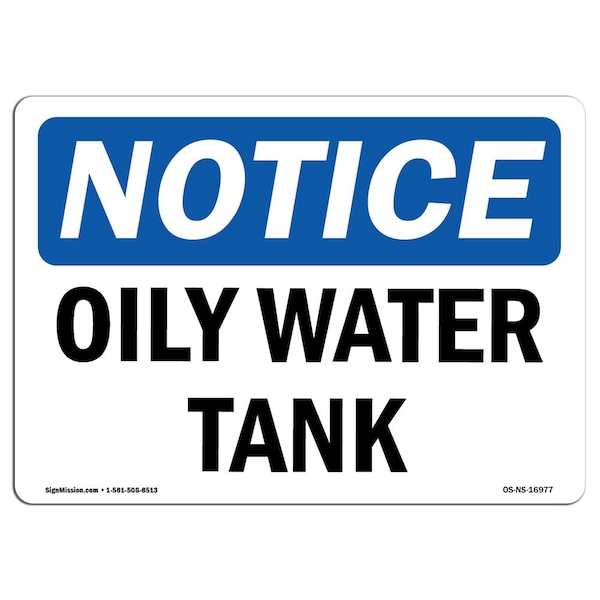 Safety Sign, OSHA Notice, 3.5" Height, Oily Water Tank Sign, Landscape, 10PK